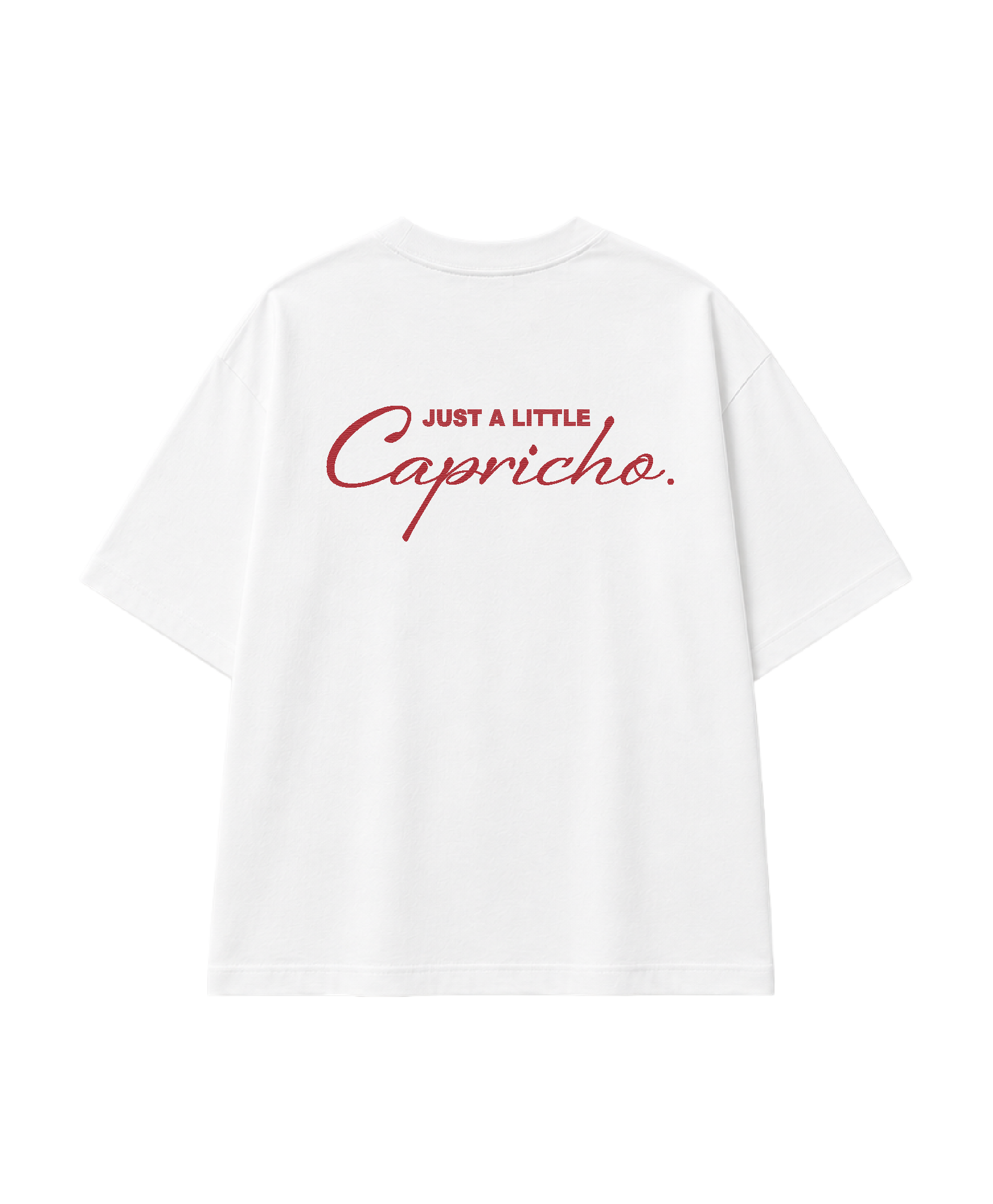 JUST A LITTLE CAPRICHO